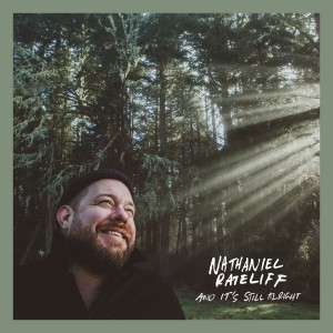 Image of Nathaniel Rateliff - And It's Still Alright