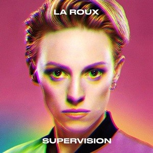 Image of La Roux - Supervision
