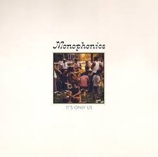 Image of Monophonics - It's Only Us