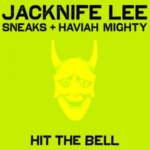 Image of Jacknife Lee - Hit The Bell / Firewalls Inc.  Sneaks And Haviah Mighty & Petite Noir