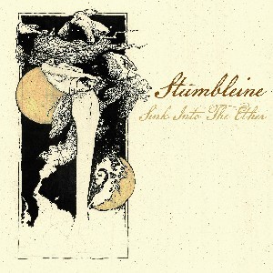 Image of Stumbleine - Sink Into The Ether