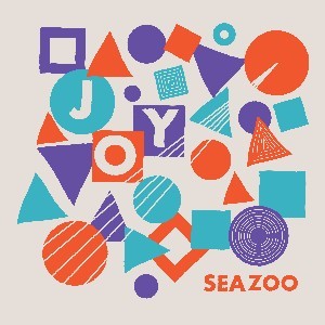 Image of Seazoo - Joy