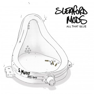 Image of Sleaford Mods - All That Glue