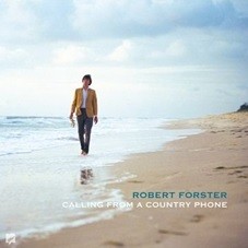 Image of Robert Forster - Calling From A Country Phone