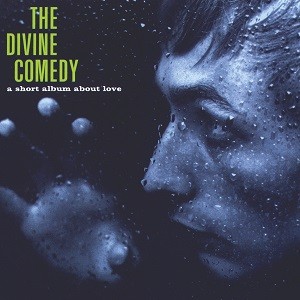 Image of The Divine Comedy - A Short Album About Love