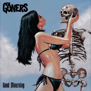 Image of The Goners - Good Mourning