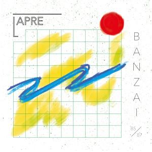 Image of Lapre - Banzai (Elektronische Musik Aus Berlin 1985 - 87)