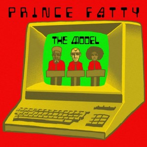 Image of Prince Fatty - The Model