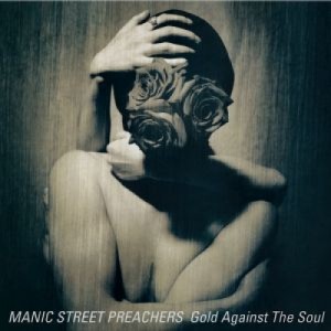 Image of Manic Street Preachers - Gold Against The Soul (2020 Remastered Edition)