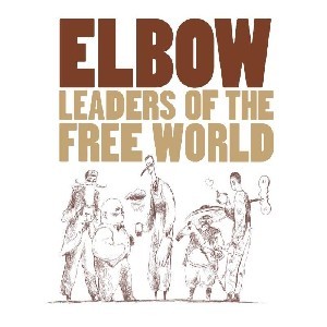 Image of Elbow - Leaders Of The Free World - Vinyl Reissue