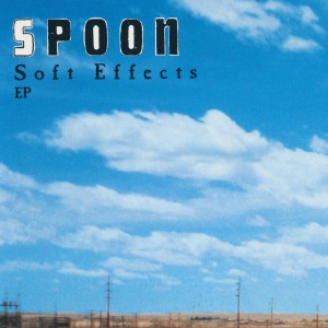 Image of Spoon - Soft Effects - 2020 Reissue