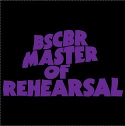 Image of BSCBR - Master Of Rehearsal