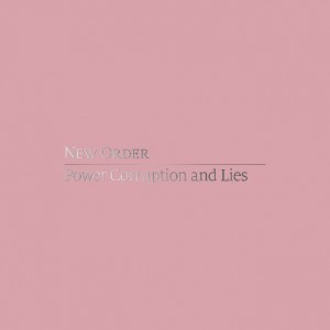 New Order - Power, Corruption & Lies - Definitive Edition