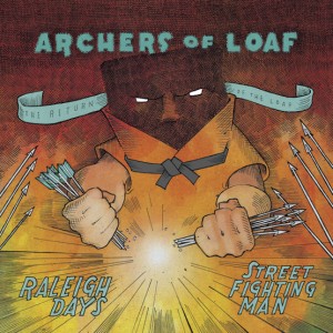 Image of Archers Of Loaf - Raleigh Days / Street Fighting Man
