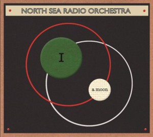 Image of North Sea Radio Orchestra - I A Moon (RSD20 EDITION)