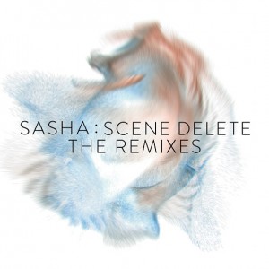 Image of Sasha - Scene Delete : The Remixes