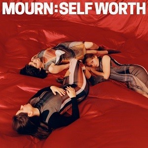 Image of Mourn - Self Worth