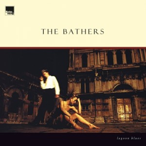 Image of The Bathers - Lagoon Blues