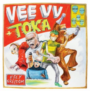 Image of VeeVV & Toka - Ugly Freedom