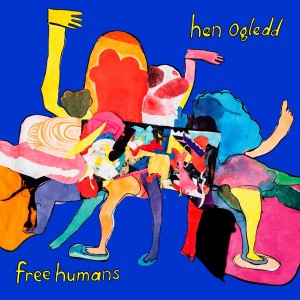 Image of Hen Ogledd - Free Humans