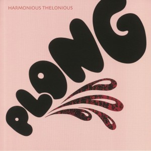 Image of Harmonious Thelonious - Plong
