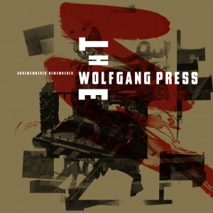 Image of The Wolfgang Press - Unremembered, Remembered