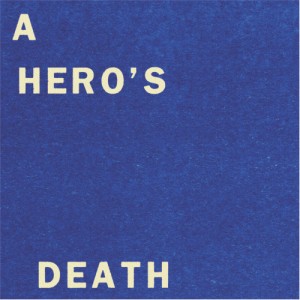 Image of Fontaines D.C. - A Hero's Death/I Don't Belong
