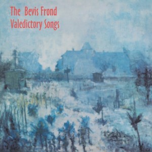 Image of The Bevis Frond - Valedictory Songs - RSD Edition