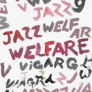 Image of Viagra Boys - Welfare Jazz