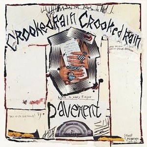 Image of Pavement - Crooked Rain, Crooked Rain - Reissue