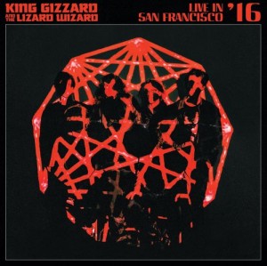 Image of King Gizzard & The Lizard Wizard - Live In San Francisco '16