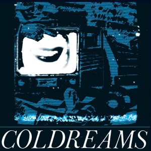 Image of Coldreams - Crazy Night LP