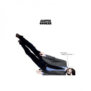 Image of Jarvis Cocker - Further Complications - Reissue