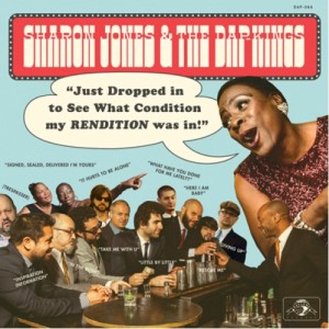 Image of Sharon Jones & The Dap-Kings - Just Dropped In (To See What Condition My Rendition Was In)