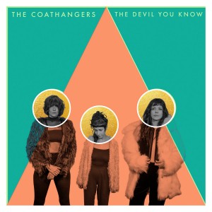 Image of The Coathangers - The Devil You Know