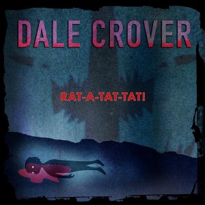 Image of Dale Crover - Rat-A-Tat-Tat!