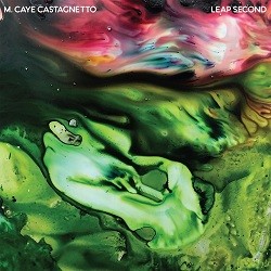 Image of M. Caye Castagnetto - Leap Second