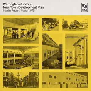 Image of Warrington-Runcorn New Town Development Plan - Interim Report, March 1979 - Repress