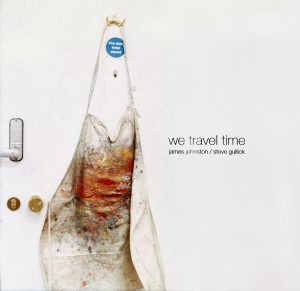 Image of James Johnston / Steve Gullick - We Travel Time