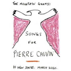 Image of The Mountain Goats - Songs For Pierre Chuvin