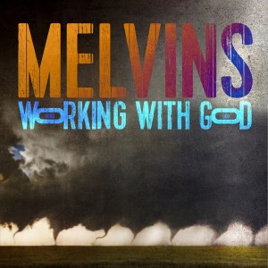 Image of Melvins - Working With God