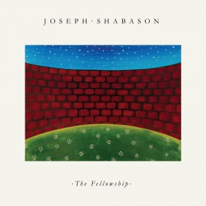 Image of Joseph Shabason - The Fellowship