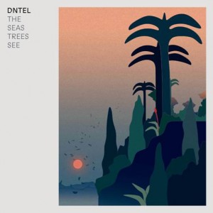Image of Dntel - The Seas Trees See