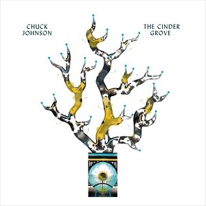 Image of Chuck Johnson - The Cinder Grover