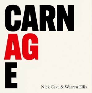 Image of Nick Cave & Warren Ellis - Carnage
