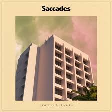 Image of Saccades - Flowing Fades