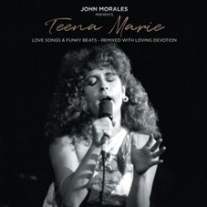 Image of Teena Marie - John Morales Presents Teena Marie - Love Songs &    Funky Beats - Remixed With Loving Devotion