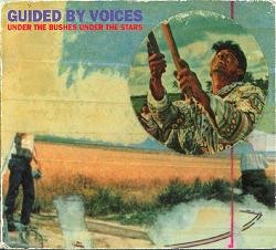 Image of Guided By Voices - Under The Bushes Under The Stars