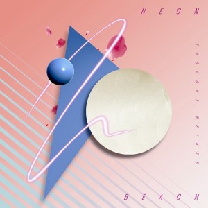 Image of Thought Beings - Neon Beach