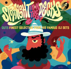 Image of Various Artists - Straight From The Decks 2: Guts Finest Selections From His Famous DJ Sets
